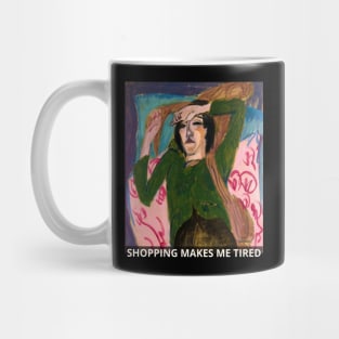 Shopping Addict Funny Saying On Old Painting - Shopping Makes Me Tired Mug